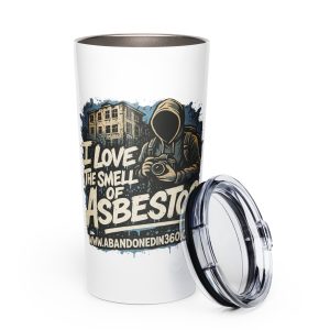 I Love The Smell Of Asbestos 5 (Tapered stainless steel tumbler)