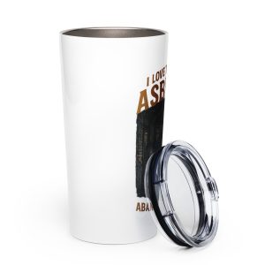 I Love The Smell Of Asbestos 4 (Tapered stainless steel tumbler) - Image 3