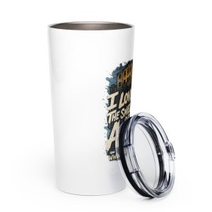 I Love The Smell Of Asbestos 5 (Tapered stainless steel tumbler) - Image 4