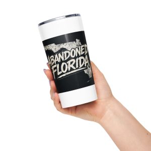 Abandoned Florida 1 (Tapered stainless steel tumbler)