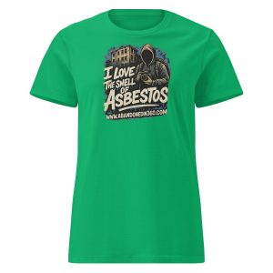 I Love The Smell Of Asbestos 5 (Women’s basic softstyle t-shirt) - Image 8