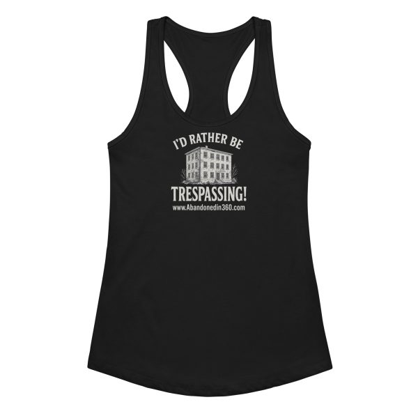I'd Rather Be Trespassing 1 (Women’s fitted racerback tank top)