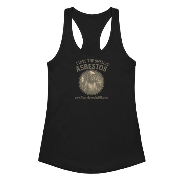 I Love The Smell Of Asbestos 1 (Women’s fitted racerback tank top)