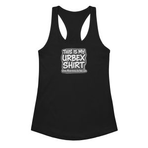 This Is My Urbex Shirt 1 (Women’s fitted racerback tank top)