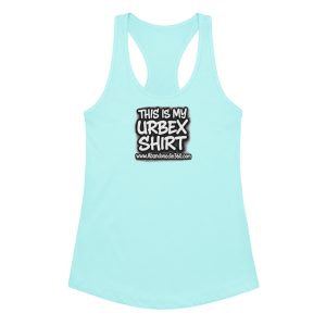 This Is My Urbex Shirt 1 (Women’s fitted racerback tank top) - Image 6