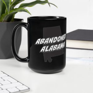 Abandoned Alabama 1 (Black Glossy Mug)