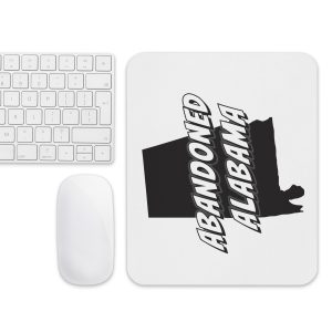 Abandoned Alabama 1 (Mouse pad)